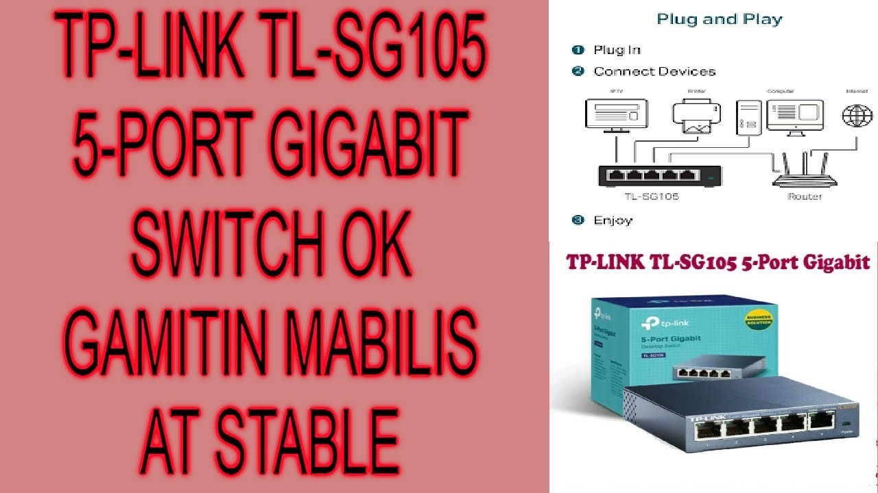 TP-LINK TL-SG105 5-PORT GIGABIT SWITCH OK GAMITIN AT STABLE