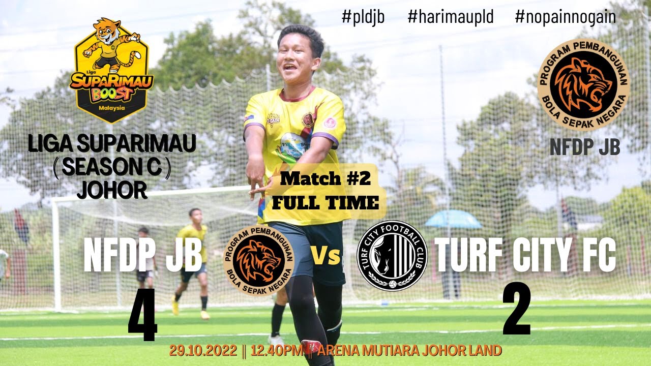 NFDP JB VS TURF CITY FC - LIGA SUPARIMAU ( SEASON C ) 2022