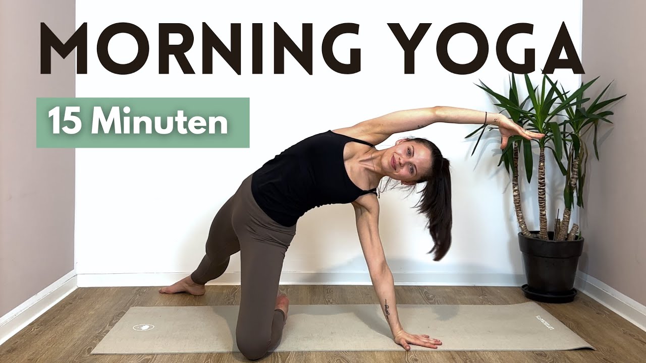 15 Min Yoga Morning Flow | für Anfänger & Fortgeschrittene | ideal als Morgenroutine | yoga mums