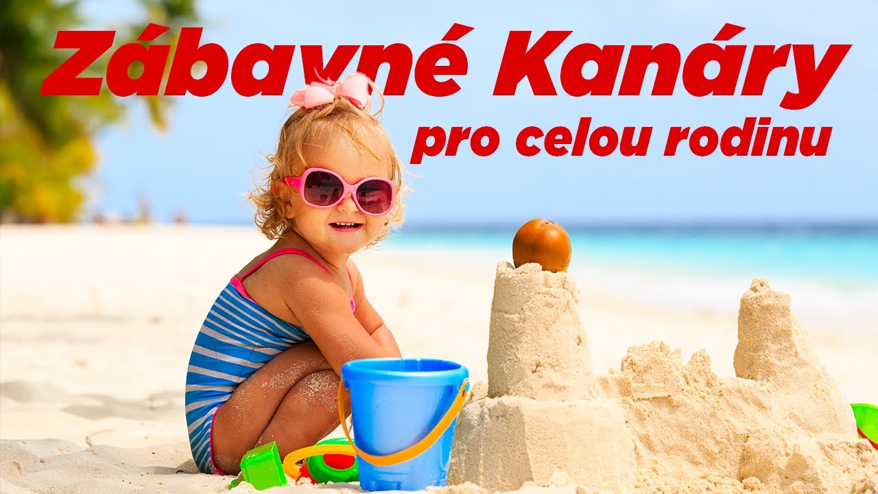 Kanárské ostrovy: Kde zabavit nejen děti a jaký family friendly hotel vybrat?