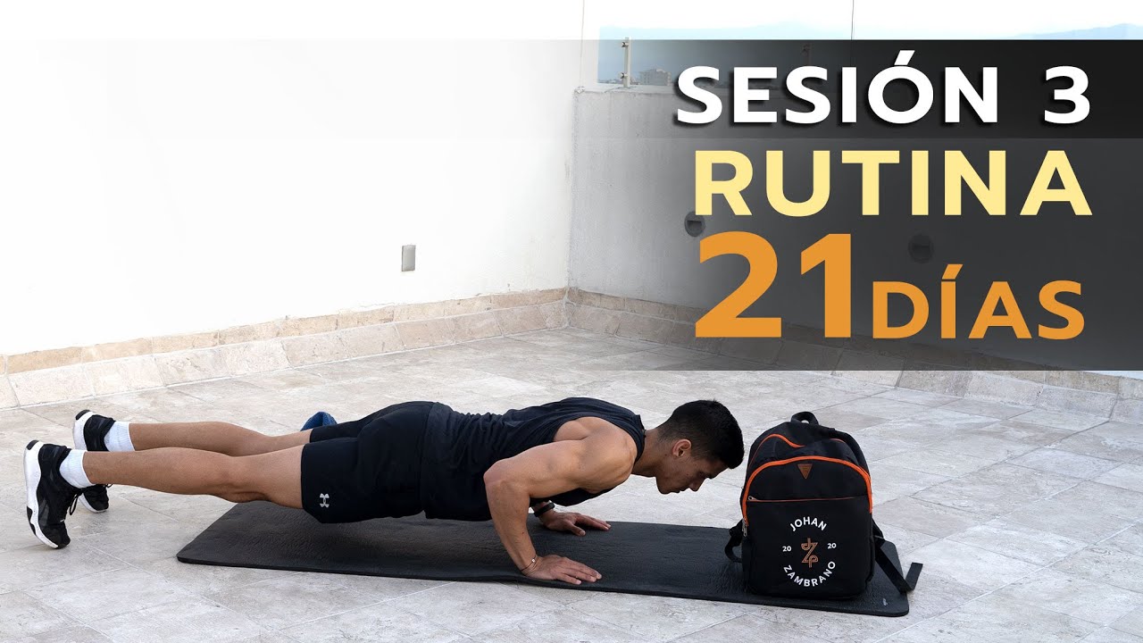 ENTRENAMIENTO CON PESO CORPORAL (BRAZOS) - SESIÓN 3 RUTINA DE 21 DÍAS