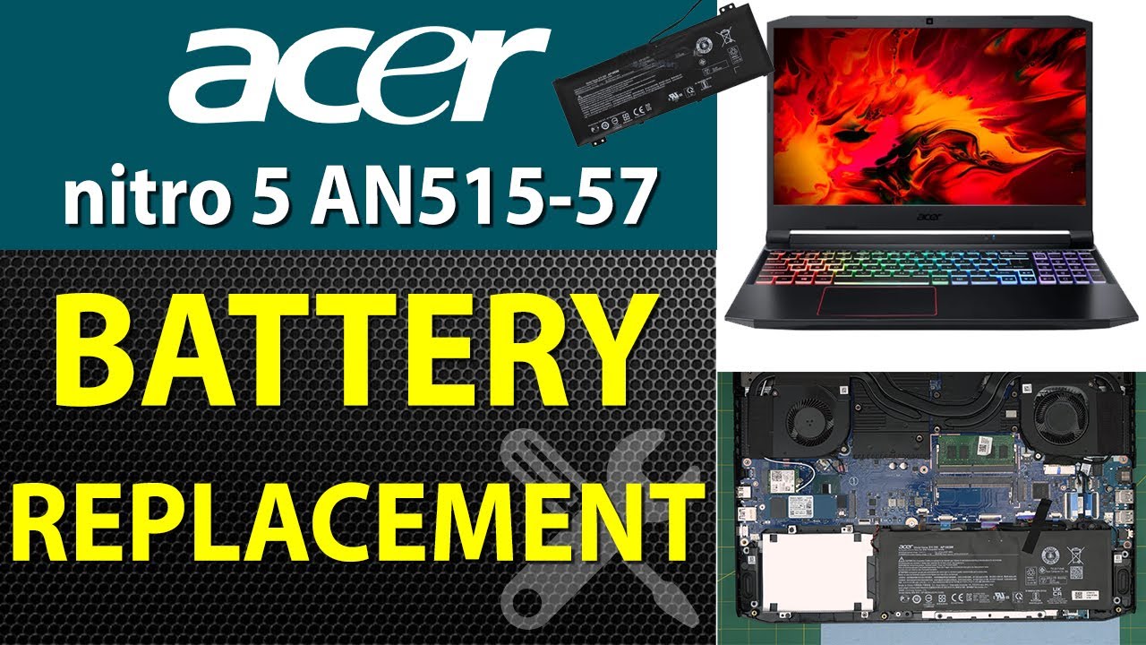 Как заменить аккумулятор в ноутбуке Acer Nitro 5 AN515-57-79TD | Пошаговая инструкция