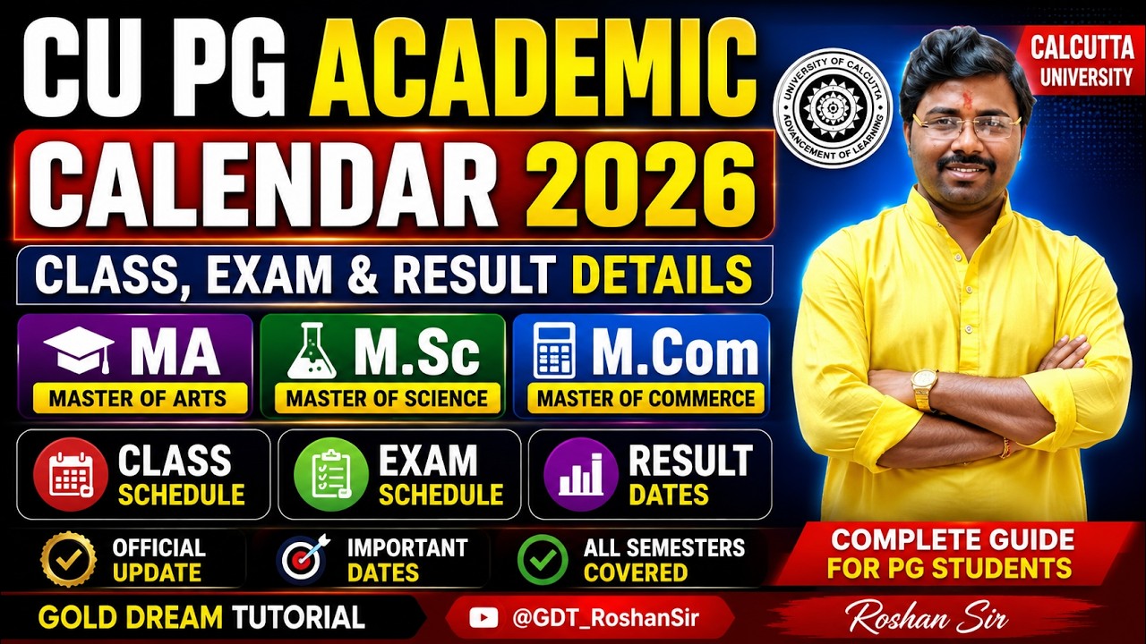 CU PG Academic Calendar 2026 | Class, Exam & Result Details | MA | M.Sc | M.Com | Calcutta Univer...