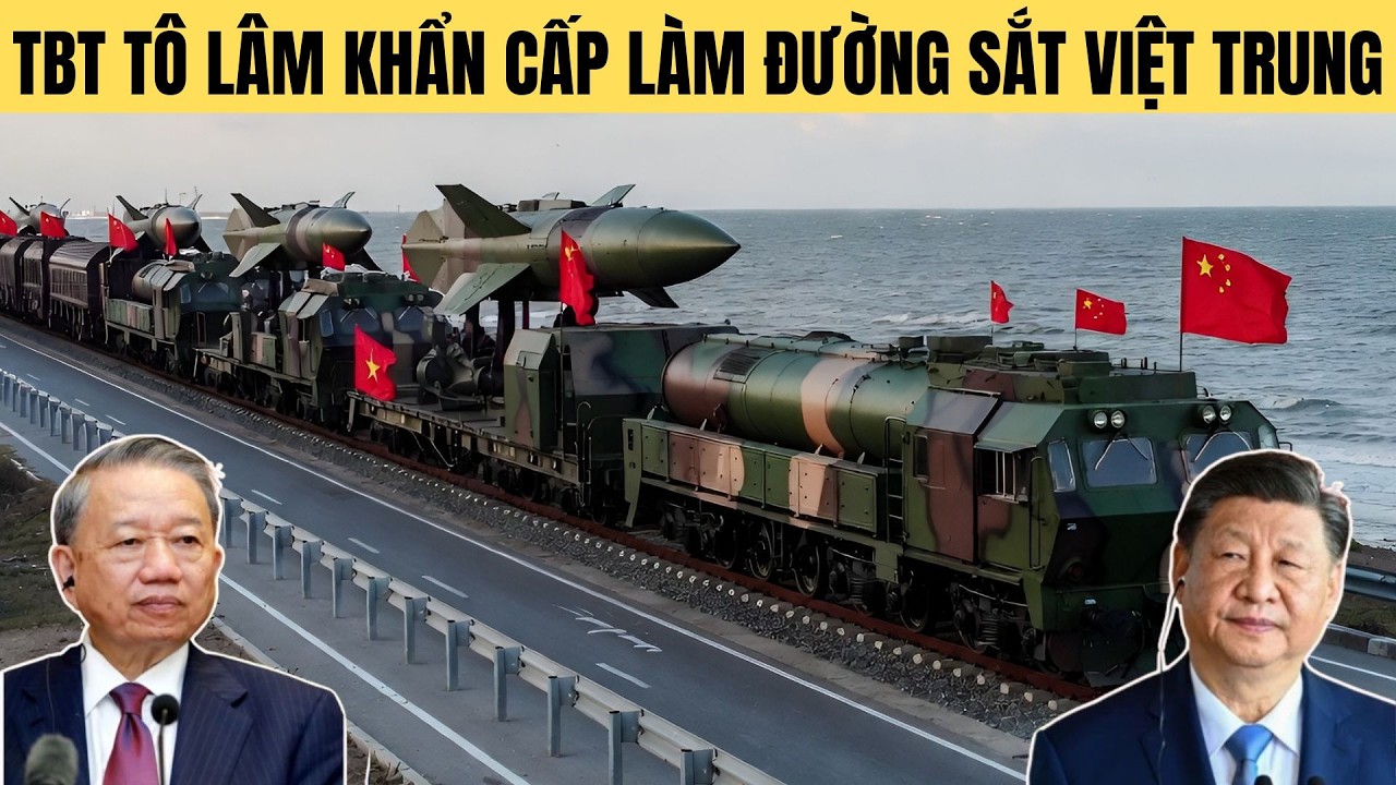 Tại sao TQ vừa sang TBT Tô Lâm chỉ đạo khẩn làm đường sắt Việt Trung