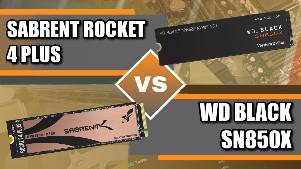 WD Black SN850X vs Sabrent Rocket 4 Plus SSD Comparison