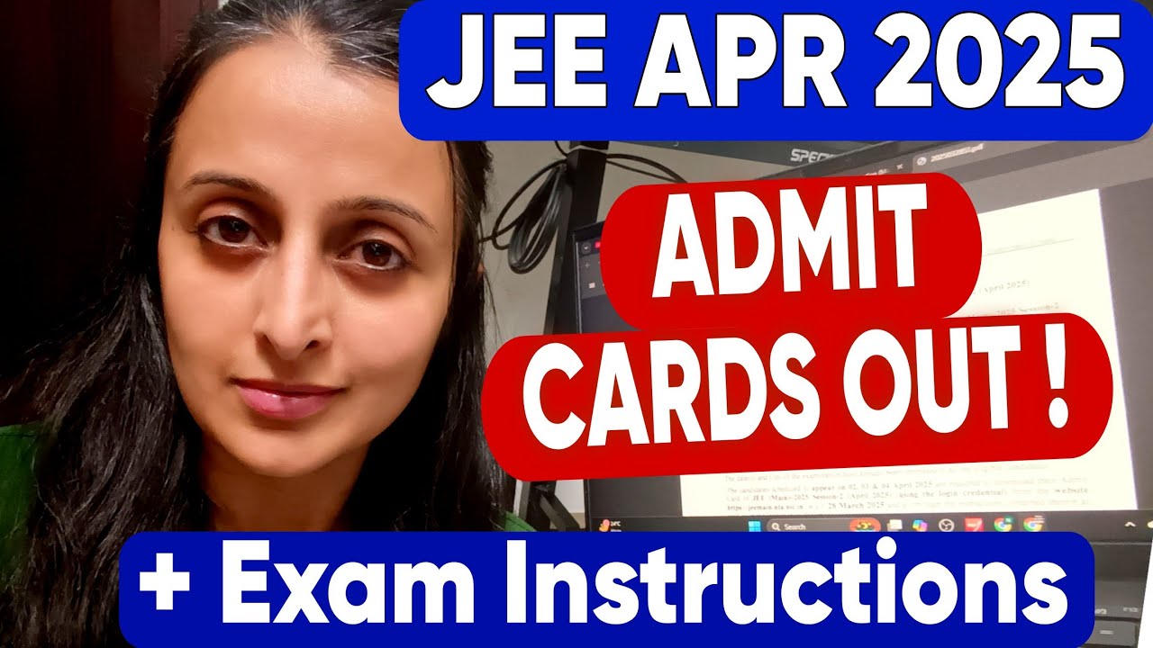 ❤️Admit Card out !! JEE MAIN APRIL 2025 + Exam Guidelines #jee2025 #nta