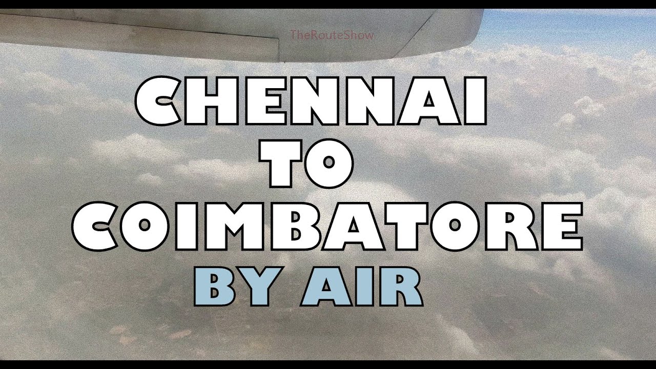 Chennai to Coimbatore | Air travel | Full Trip | Time-lapse
