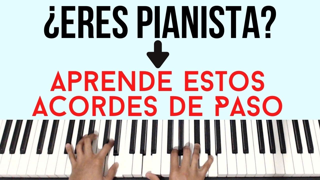 Acordes de Paso Que Todo Pianista Debe Aprender | Piano Tutorial