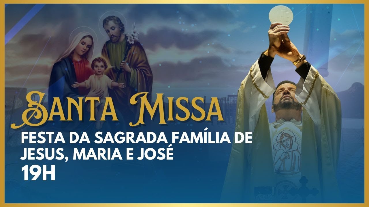 Santa Missa com Frei Rinaldo | Sagrada Família de Jesus, Maria e José | 27/12/25 às 19h