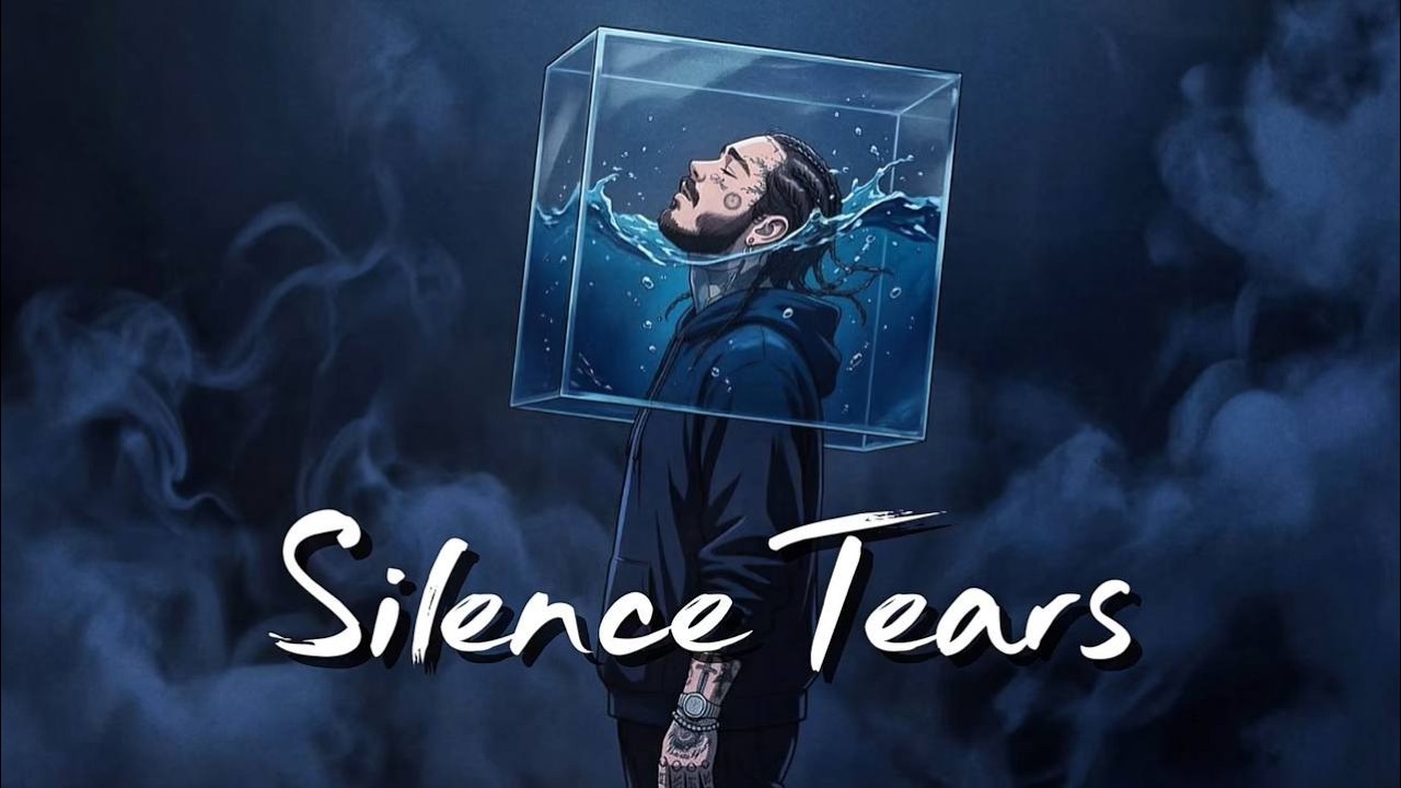 Post Malone - Silence Tears