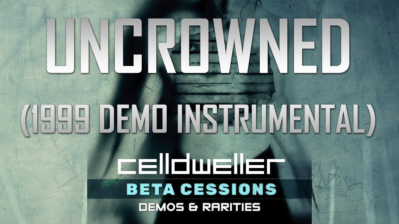 Celldweller - Uncrowned (1999 Demo Instrumental)