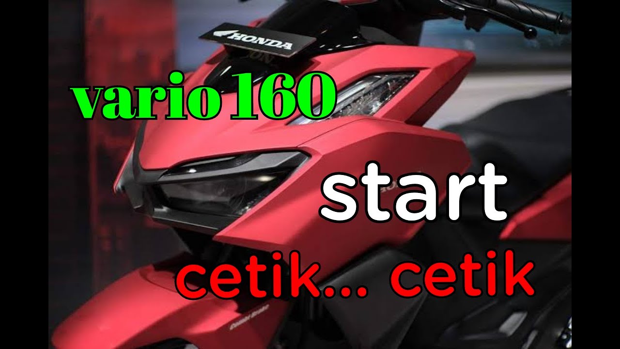 terbaru VARIO 160 TIDAK BISA STATER cuma bisa cetik cetik