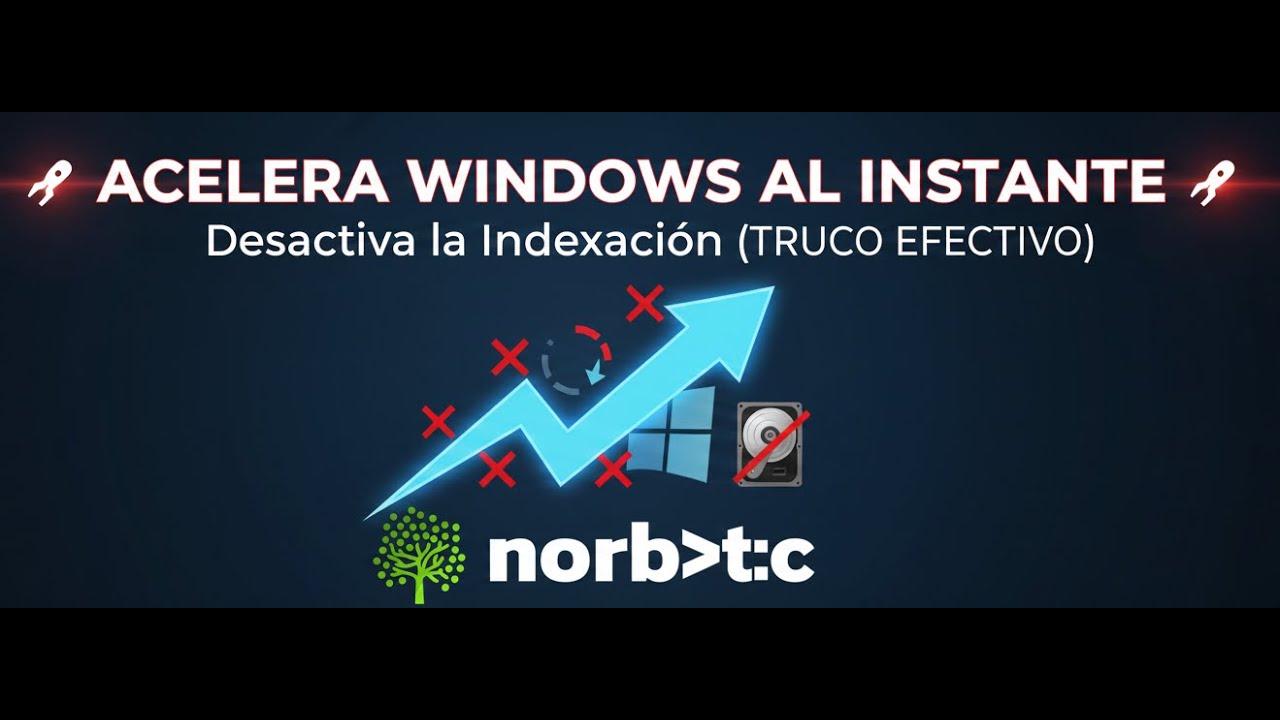 🚀 Acelera Windows Desactivando la Indexación (Truco Real y Efectivo)