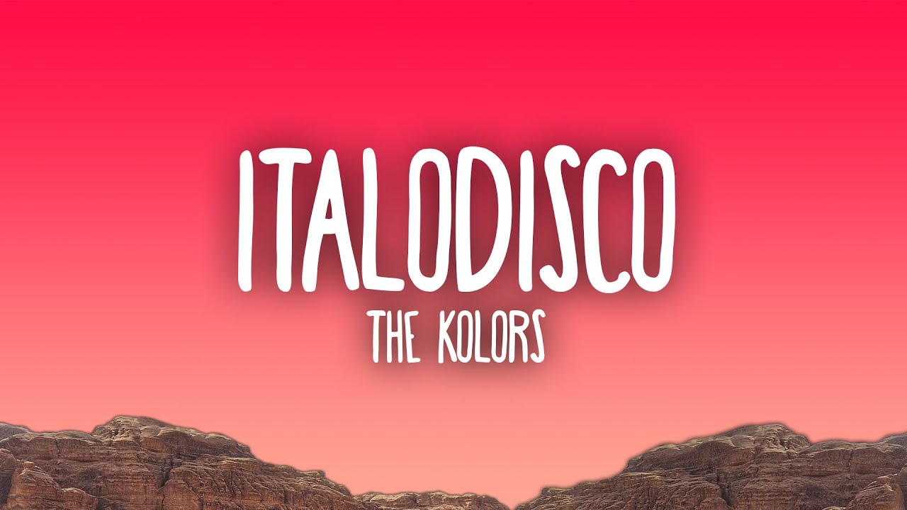 The Kolors - ITALODISCO