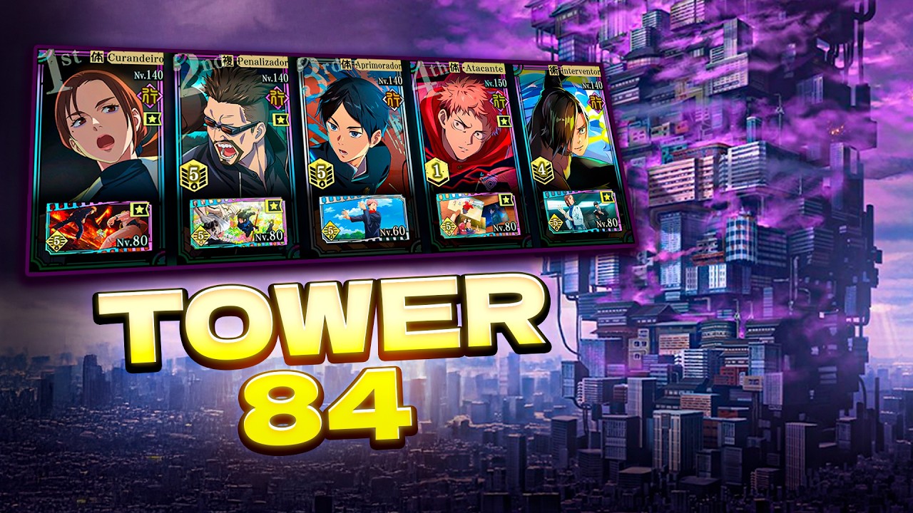 TORRE ANDAR 84 (TOWER FLOOR 84) | Jujutsu Kaisen Phantom Parade