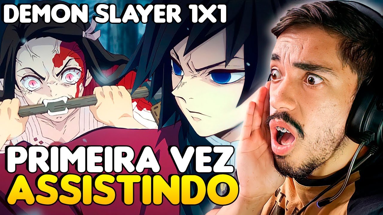 ASSISTINDO DEMON SLAYER PELA PRIMEIRA VEZ 1X1 REACT | KIMETSU NO YAIBA