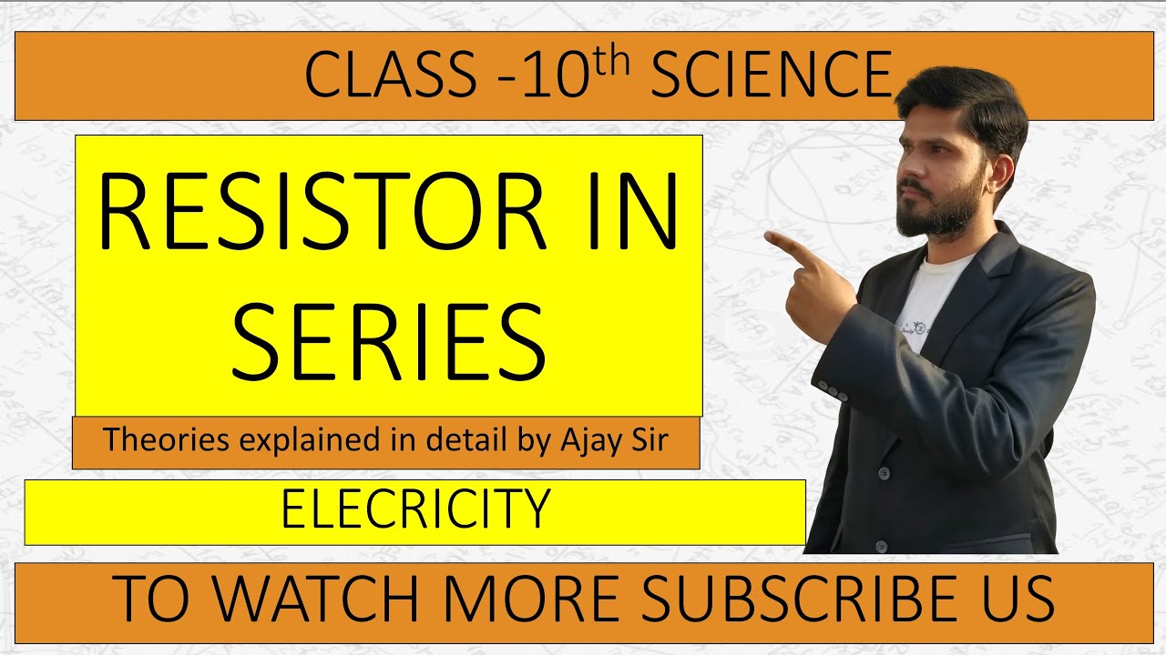class 10 resistor in series electricity || OSF || By Ajay sir