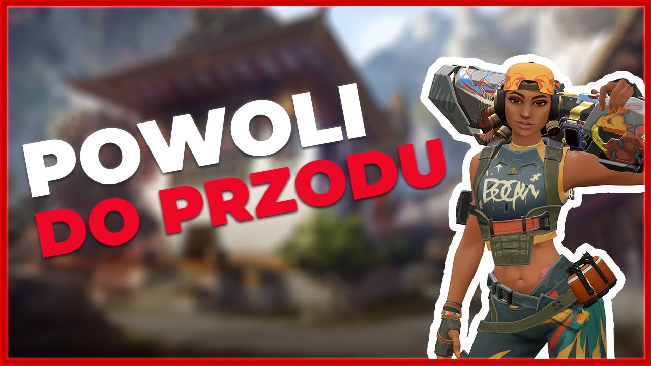 Powoli do PRZODU! - Rankedy Valorant #2