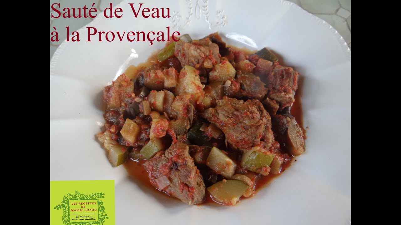 Sauté de Veau à la Provençale 
