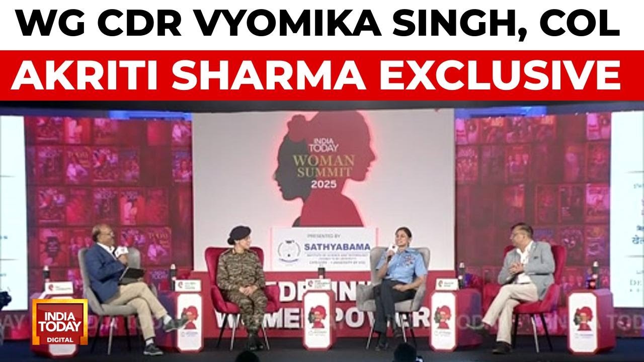 Wing Commander Vyomika Singh, Colonel Akriti Sharma EXCLUSIVE | India Today Woman Summit 2025