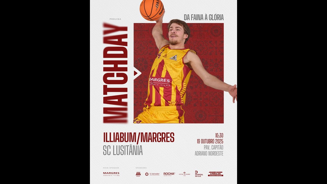 PROLIGA - ILLIABUM CLUBE/MARGRES vs SC Lusitânia