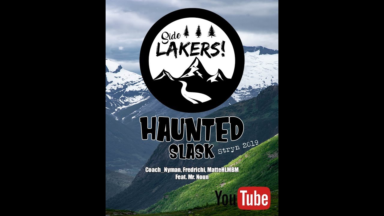 Haunted Slask - Stryn 2019