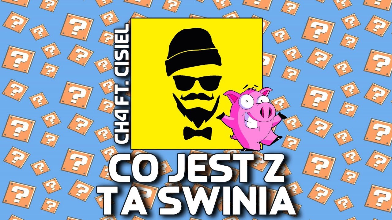 CH4 - Co jest z tą świnią? (Ft. Cisiel) // [FULL VERSION]