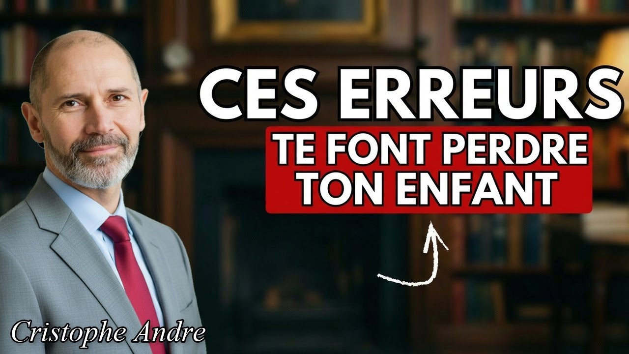 7 Erreurs que Font les Mères qui Perdent le Respect de Leurs Enfants | Christophe André