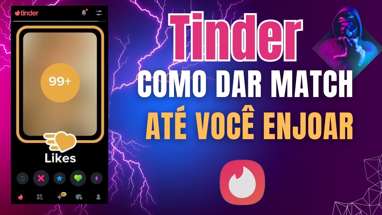 TINDER: COMO DAR MATCH ATÉ VOCÊ ENJOAR