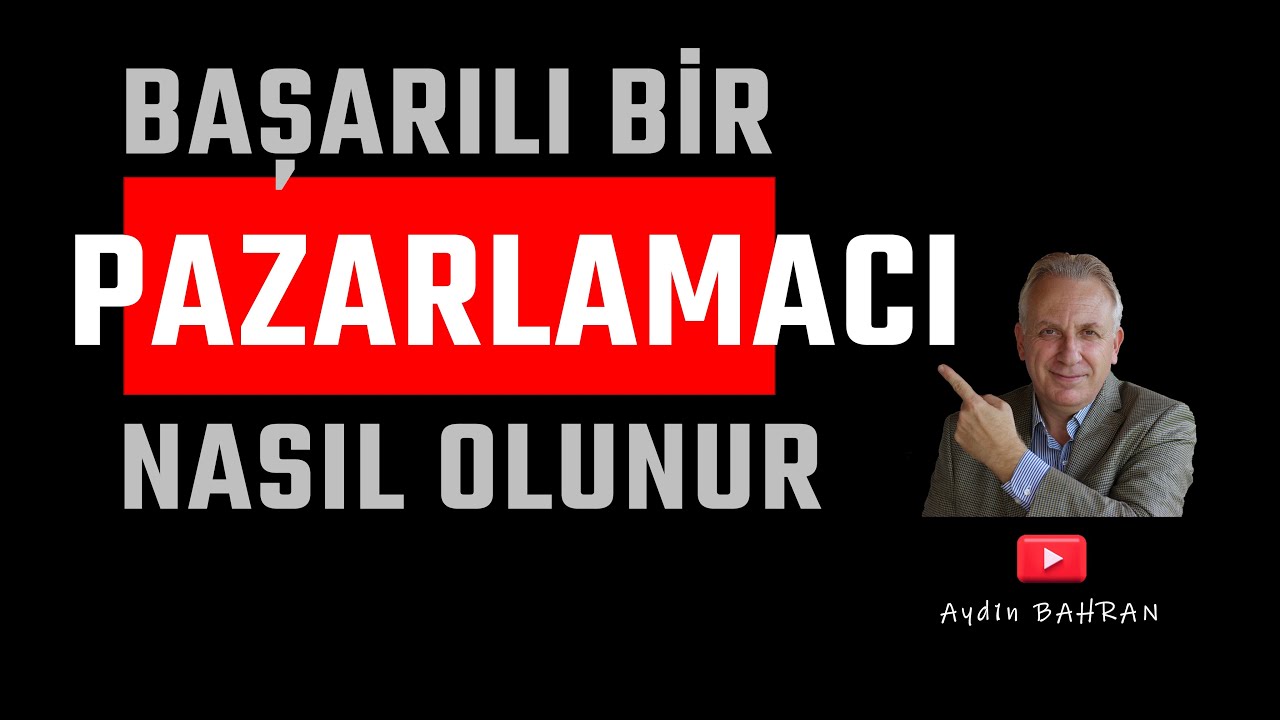 İyi Bir Pazarlamacı Nasıl Olunur ?