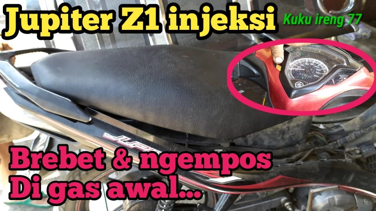 JUPITER Z1 FI BREBET DI AWAL GAS. CARA PERBAIKI
