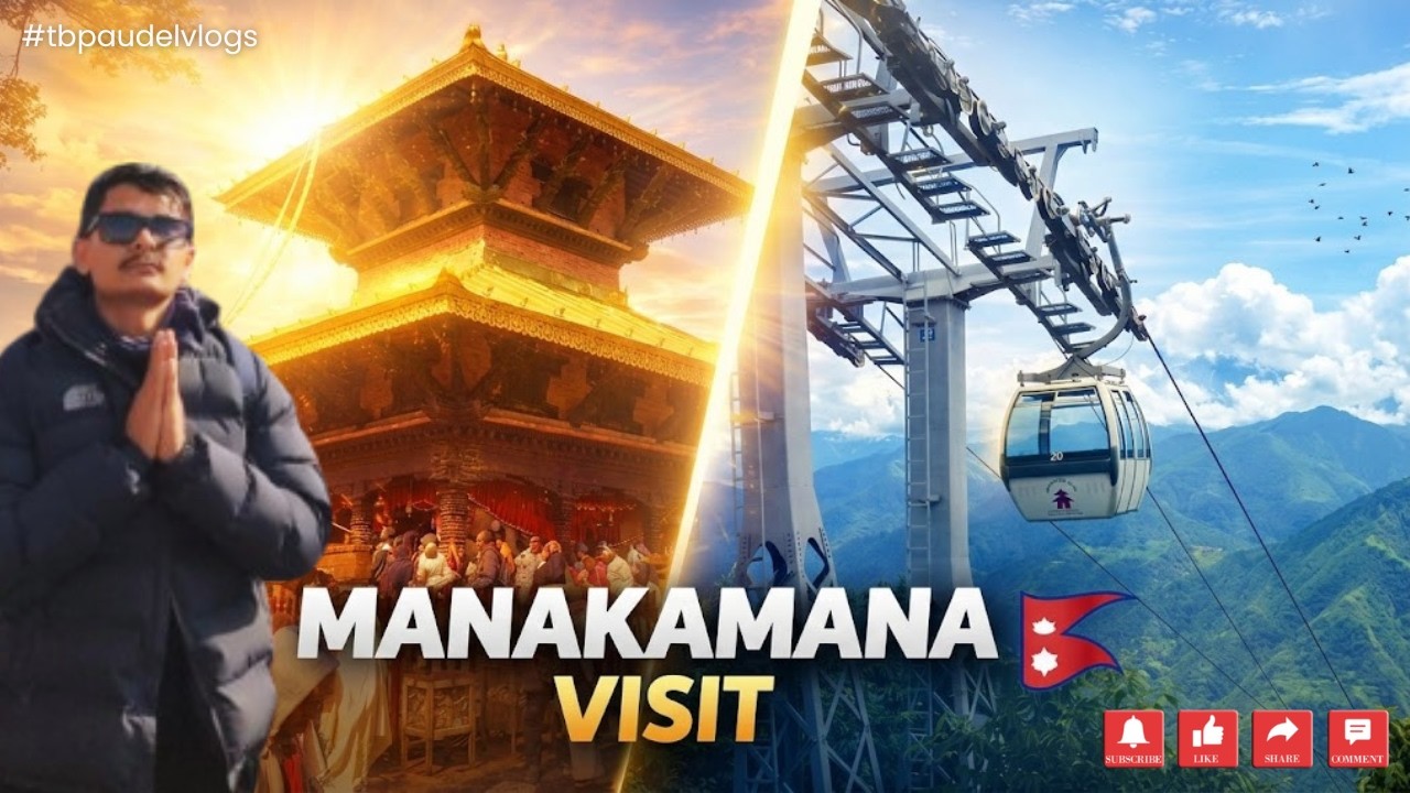 From Kathmandu to Manakamana 🙏 | Road Trip + Cable Car & Divine Vibes | TBPaudelVlogs |