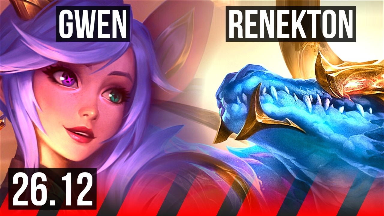 GWEN vs RENEKTON (TOP) | KR Grandmaster | 26.12