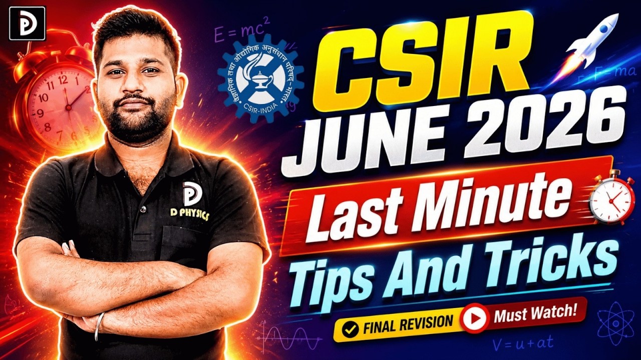 CSIR-NET JUNE 2026 Last minute Tips and Tricks | All The Best |