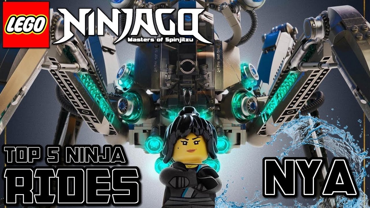 Ninjago: Top 5 NYA Vehicles 💦