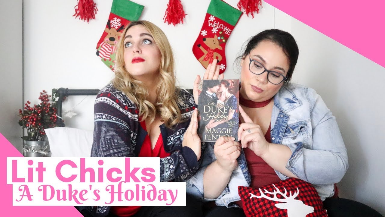 💕 Lit Chicks | A Duke's Holiday
