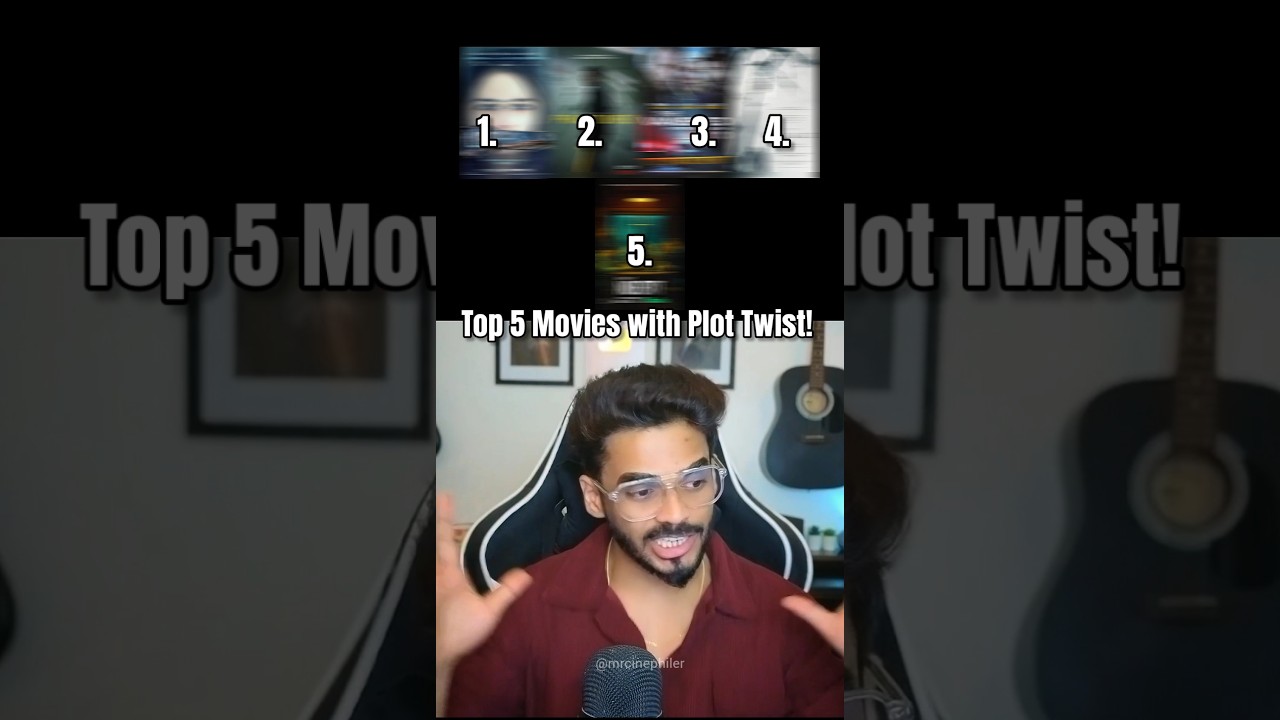 Top 5 Movies with unexpected plot twist!