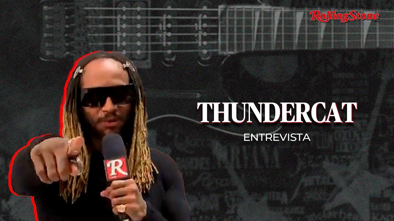 THUNDERCAT - Rolling Stone Entrevista #40