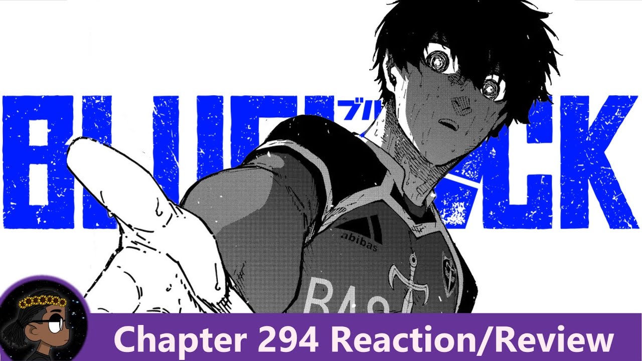 PLAYED HIM LIKE A FOOL!!!! Blue Lock Chapter 294 Reaction! | 悠
