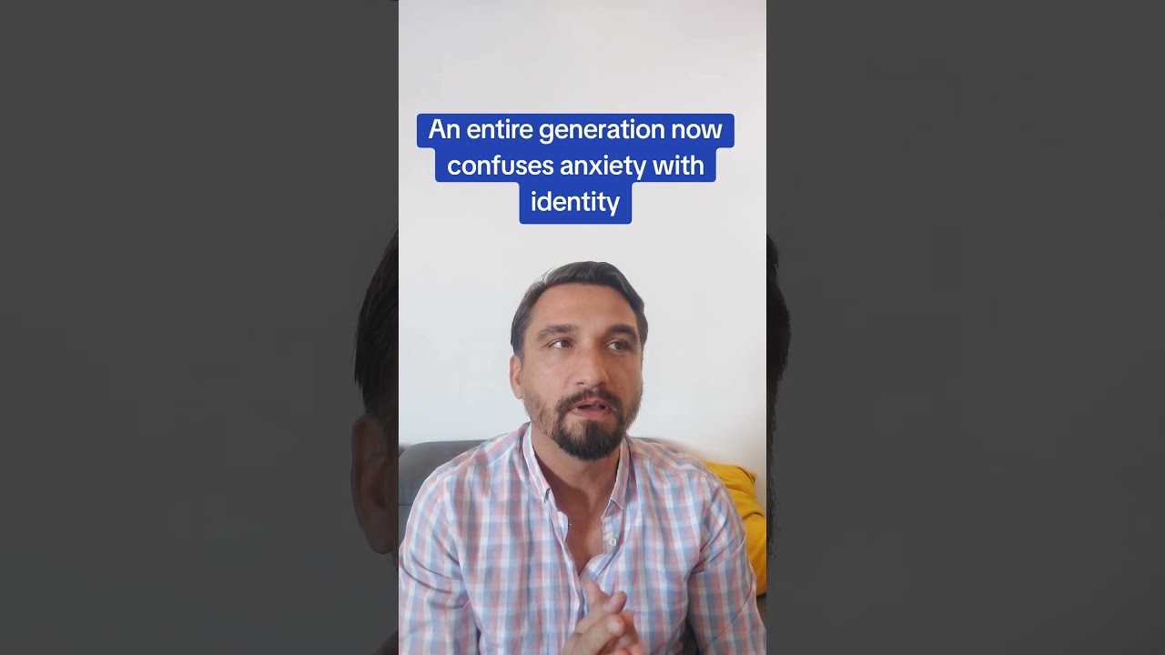 An entire generation confuses anxiety for identity