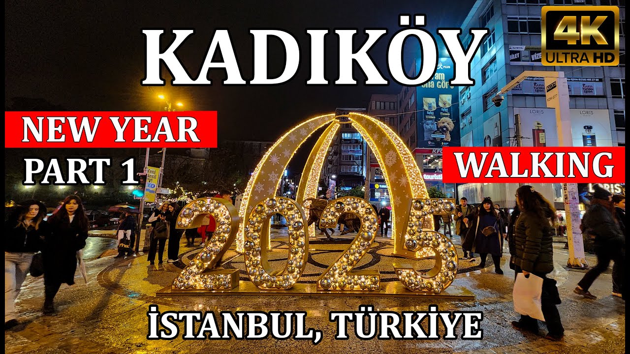 Kadıköy'de Yeni Yıl - New Year | Part 1 | Istanbul (Türkiye) | 4K #newyear #christmas #yeniyıl