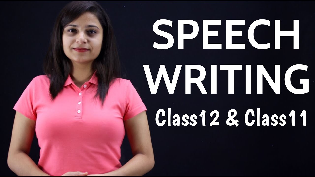 Speech Writing Class 12 | Speech Writing Class 12 CBSE | Speech Writing Class 11