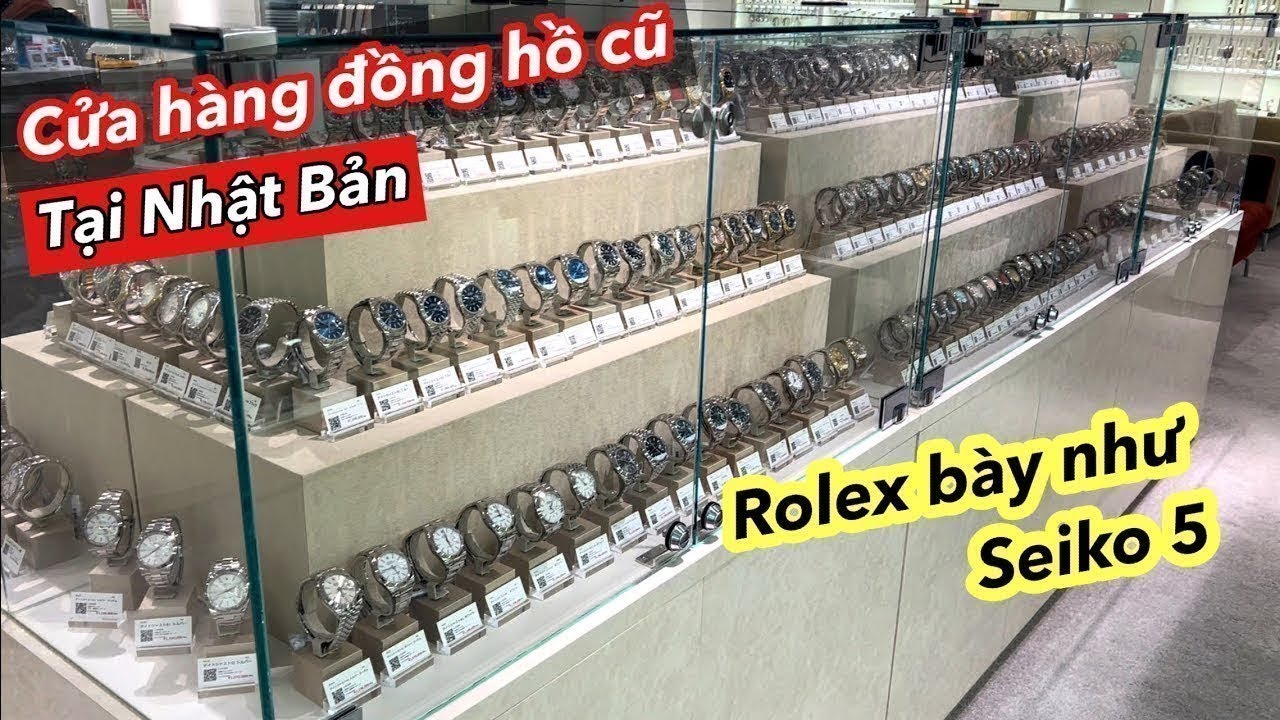 [ Tham Quan ] Cửa hàng bán đồng hồ cũ đã qua sử dụng tại Tokyo, Nhật Bản cùng Đồng Hồ Quang Lâm