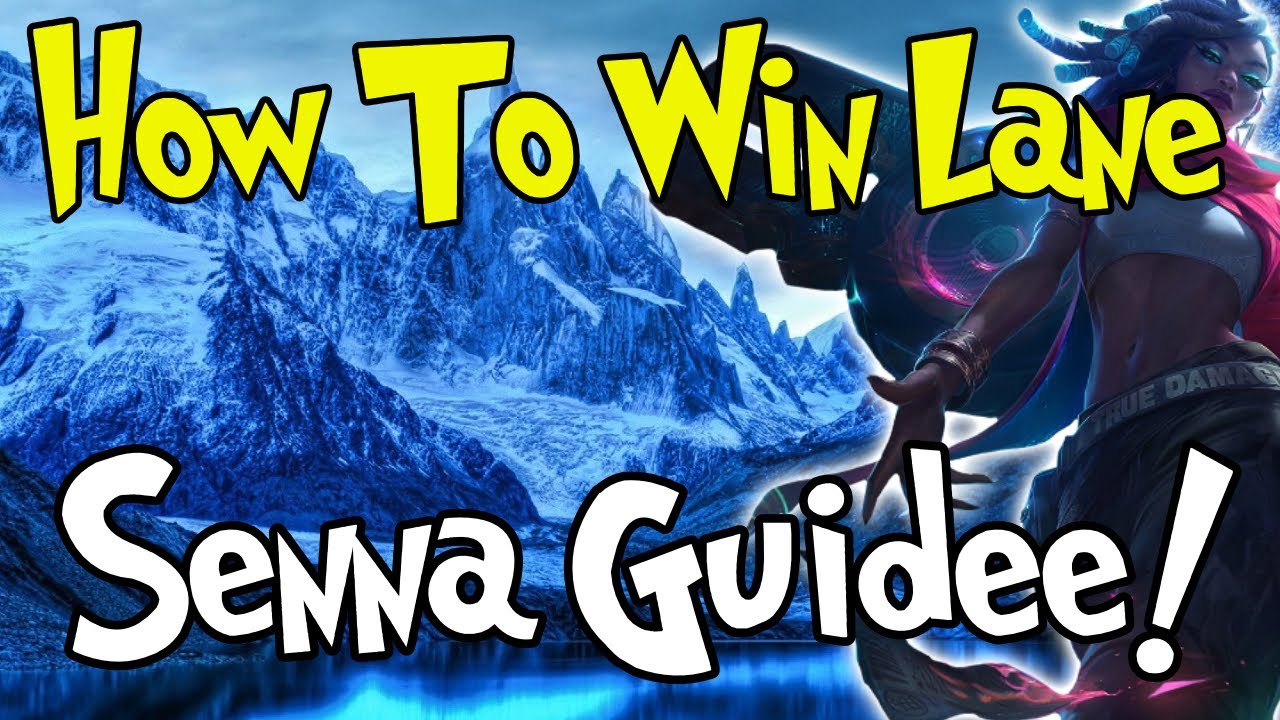 How To Win Lane With Senna! League of Legends Senna Guide Season 11