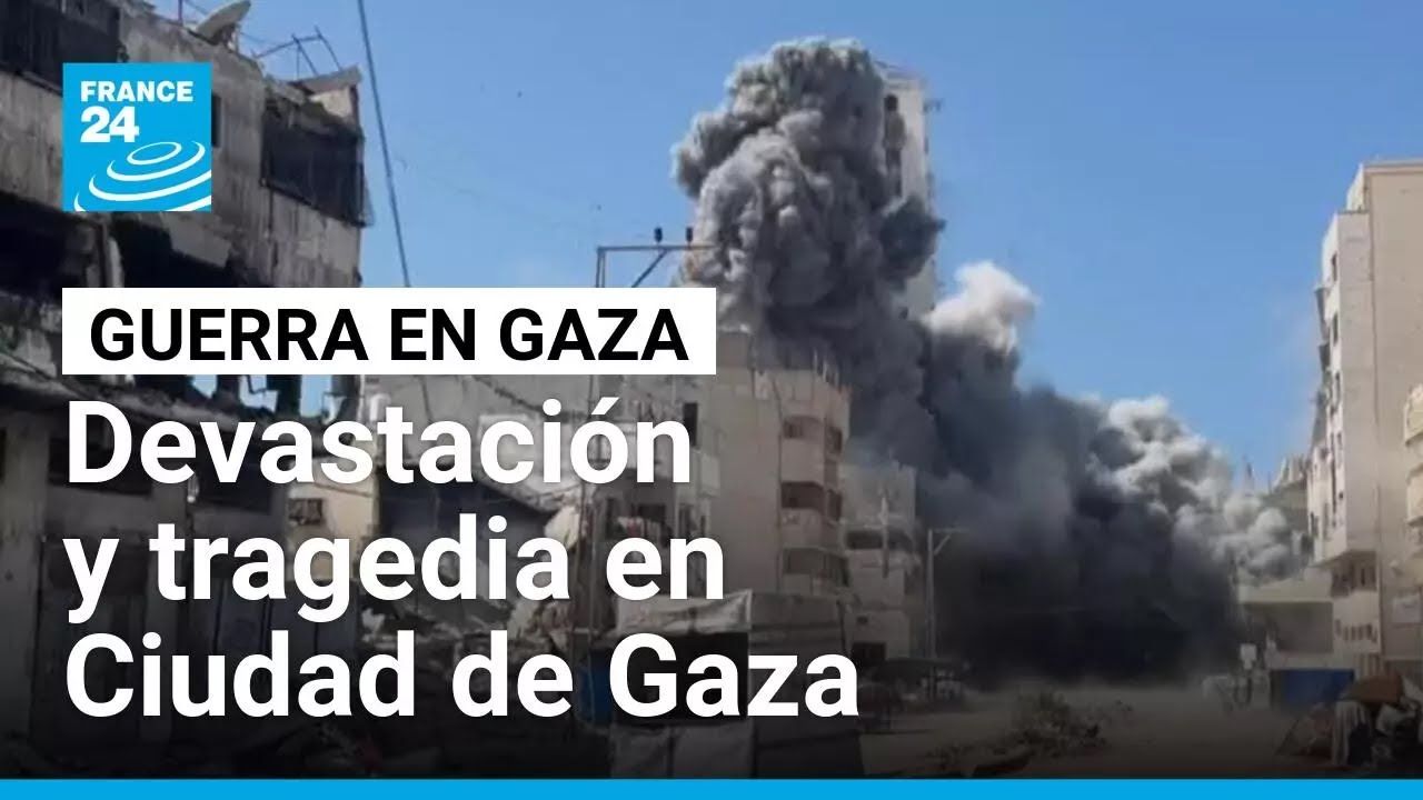 Ciudad de Gaza sitiada: devastación, tragedia civil y reacciones mundiales
