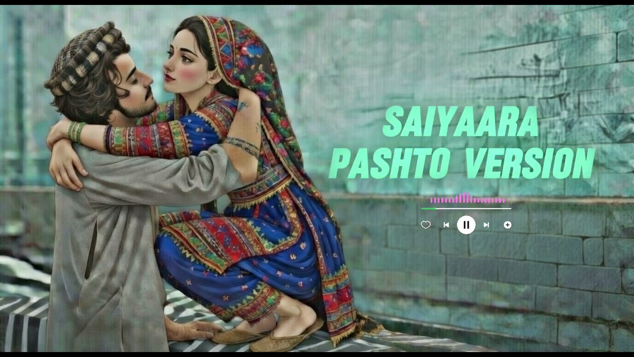 Saiyaara (Pashto Romantic Version) سیاره پشتو انداز کی