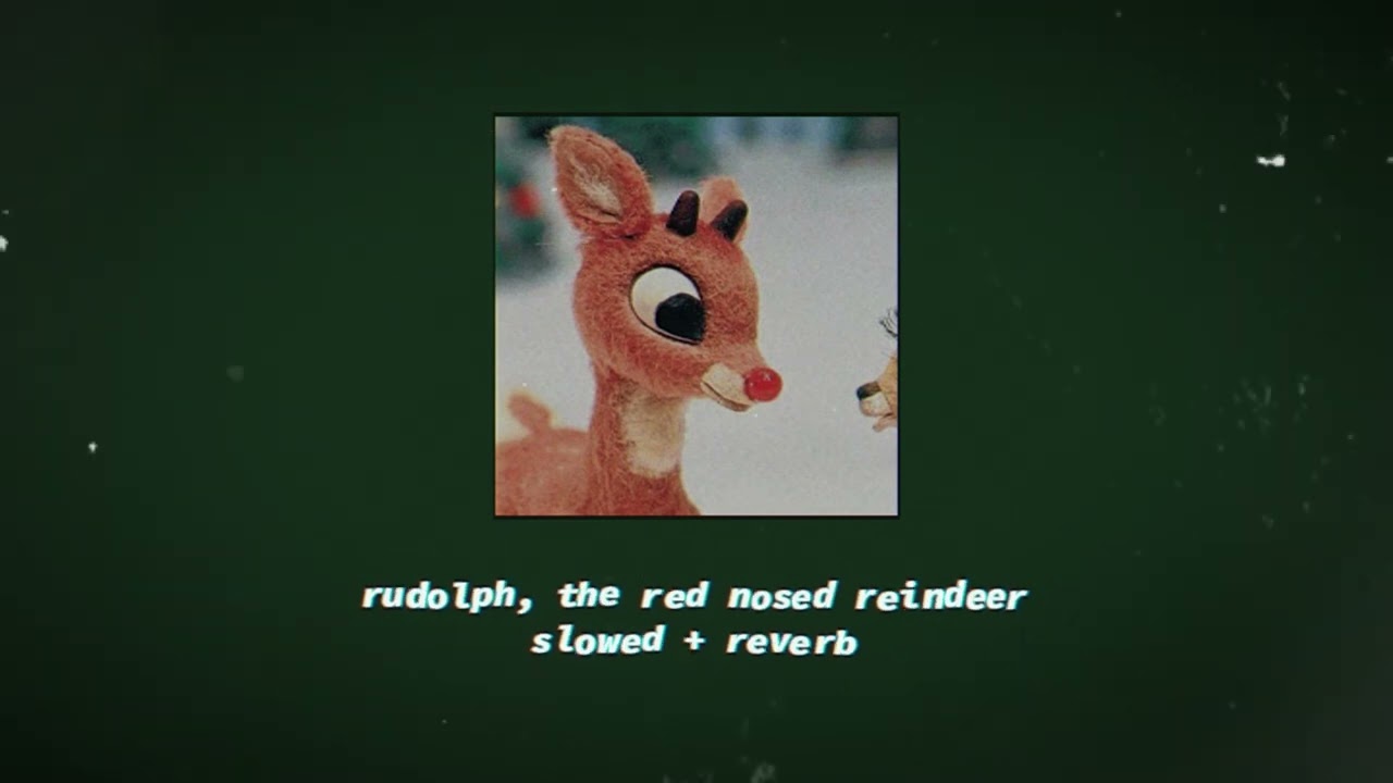 dean martin - rudolph, the red nosed reindeer (slowed + reverb)