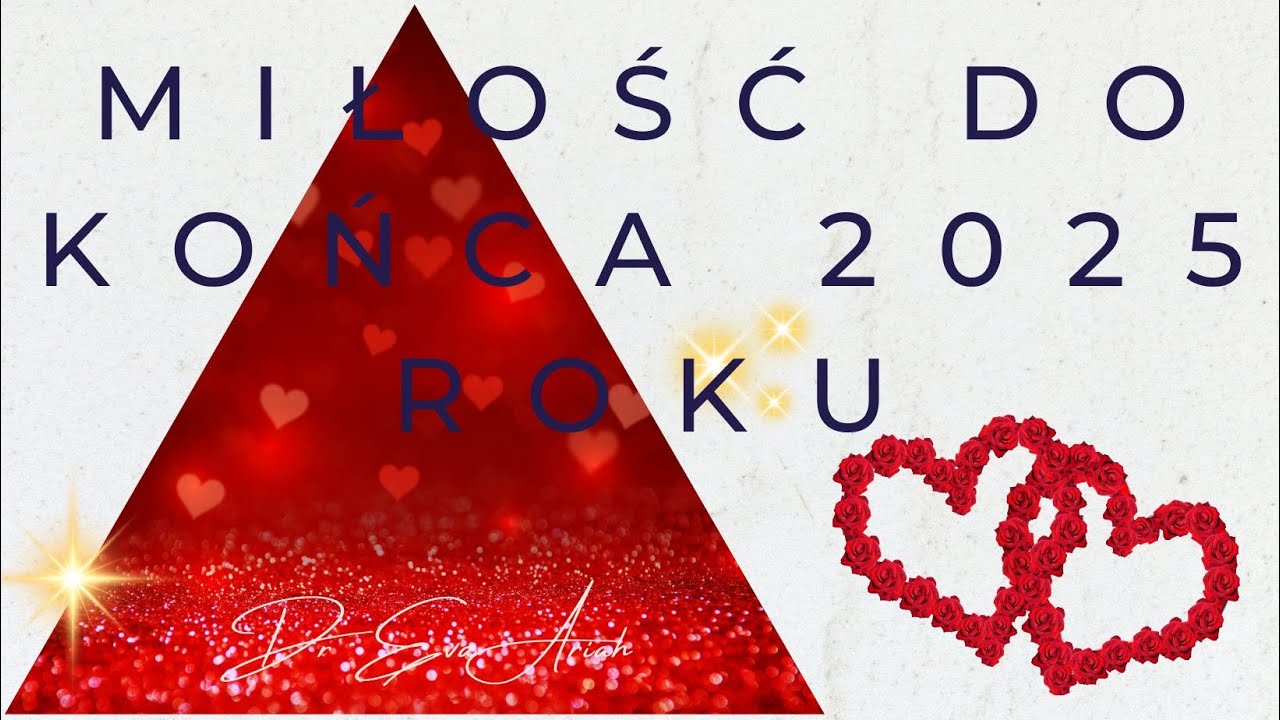 Miłość/rady/najlepsze do osiągnięcia - pary i single - do końca 2025