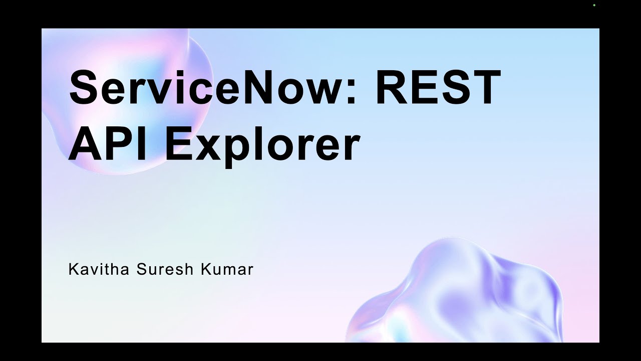 ServiceNow: REST API Explorer