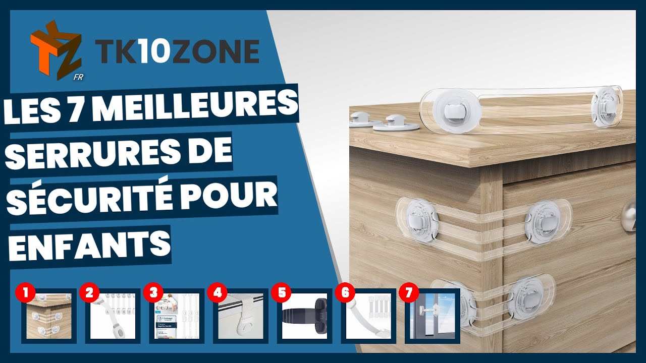 Les 7 meilleures serrures de sécurité pour enfants